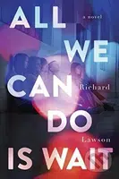 All We Can Do Is Wait - Richard Lawson - kniha z kategorie Beletrie pro děti