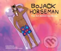 Bojack Horseman (The Art Before the Horse) - Chris McDonnell - kniha z kategorie Design