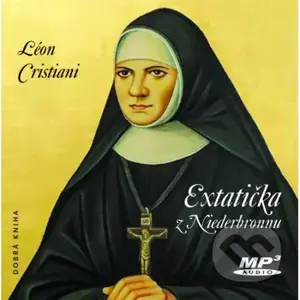 Extatička z Niederbronnu - Léon Cristiani - audiokniha z kategorie Křesťanství
