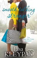 Smooth Talking Stranger - Lisa Kleypas - kniha z kategorie Romantická