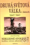 Druhá světová válka v datech 1940 - 1941 (Neklidné století 2) - kniha z kategorie 20. století