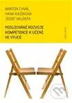 Posuzování rozvoje kompetence k učení ve výuce - Martin Chvál, Hana Kasíková, Josef Valenta - kniha z kategorie Vztahy a rodina