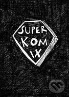 Superkomix - Veronika Kocourková - kniha z kategorie Komiksy