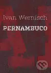Pernambuco - Ivan Wernisch - kniha z kategorie Poezie