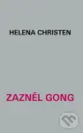 Zazněl gong - Helena Christen
