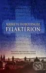 Fylaktérion - Markéta Svobodinger - kniha z kategorie Společenská beletrie
