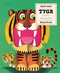 Tygr a jeho kamarádi - Michal Černík, Rudolf Lukeš, Rudolf Lukeš (ilustrácie) - kniha z kategorie Pro děti