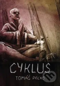 Cyklus (Cyklus) - Tomáš Pecko - kniha z kategorie Fantasy