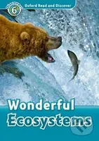 Oxford Read and Discover: Level 6 - Wonderful Ecosystems - kniha z kategorie Jazykové učebnice a slovníky