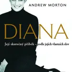 Diana (Skutečný příběh princezny podle jejích vlastních slov) - kniha z kategorie Životopisy