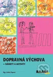 Dopravná výchova - námety a aktivity - Ľubica Šupová - kniha z kategorie Předškolní pedagogika