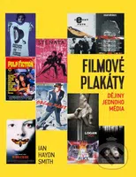 Filmové plakáty (Dějiny jednoho média) - Ian Haydn Smith - kniha z kategorie Film