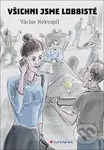 Všichni jsme lobbisté - Václav Nekvapil - kniha z kategorie Odborné a naučné
