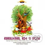 Lúčnica: Kukulienka kde si bola - Lúčnica