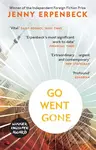 Go, Went, Gone - Jenny Erpenbeck - kniha z kategorie Beletrie