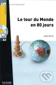 Niveau A2: Le tour du Monde en 80 jours (Lektüre + Audio-CD) - Jules Verne