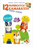 Príroda (12 papierových kamarátov zo sveta zvierat) - kniha z kategorie Pro děti