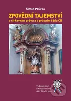 Zpovědní tajemství v církevním právu a v právním řádu ČR - kniha z kategorie Právo