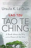 Lao Tzu: Tao Te Ching (A Book about the Way and the Power of the Way) - kniha z kategorie Životopisy