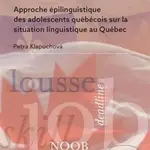 Approche épilinguistique des adolescents québécois sur la situation linguistique au Québec - kniha z kategorie Literární věda