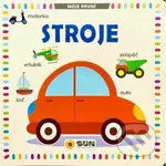 Moje první: Stroje - kniha z kategorie Pro děti
