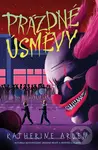 Prázdné úsměvy - Katherine Arden