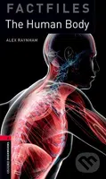 Factfiles 3 - The Human Body with Audio Mp3 Pack (Oxford Bookworms (New Edition)) - kniha z kategorie Jazykové učebnice a slovníky