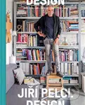 Jiří Pelcl Design - Adam Štěch - kniha z kategorie Design