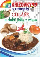 Křížovky s recepty 4/2021 - Guláše a jídla z masa - kniha z kategorie Kuchařky