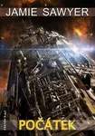 Počátek - Jamie Sawyer - kniha z kategorie Sci-fi a fantasy