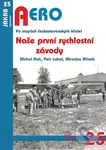 Naše první rychlostní závody - Po stopách československých křídel - kniha z kategorie Automobily a doprava