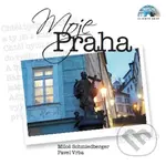 Moje Praha + CD - Miloš Schmiedberger, Pavel Vrba - kniha z kategorie Fotografie