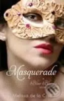 Masquerade - Melissa de la Cruz - kniha z kategorie Beletrie