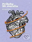 Príbehy 20. storočia - Rovnaká láska - kolektív autorov