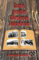 Svět podle Stojana Jakobice - Jaroslav Haidler - kniha z kategorie Životopisy