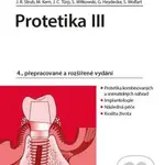 Protetika III (4., přepracované a rozšířené vydání) - kniha z kategorie Medicína
