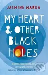 My Heart and Other Black Holes - Jasmine Warga - kniha z kategorie Beletrie pro děti