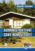 Administrativní ceny nemovitostí a jejich vývoj v letech 1964–2013 - kniha z kategorie Správní právo