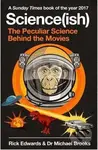 Science(ish) (The Peculiar Science Behind the Movies) - kniha z kategorie Humanitní a společenské vědy