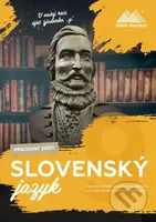 Slovenský jazyk 9 - Pracovný zošit (Pracovný zošit pre 9. ročník základných škôl a 4. ročník gymnázií s osemročným štúdiom) - kniha z kategorie 2.…