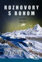 Rozhovory s Bohom II. - Neale Donald Walsch - kniha z kategorie Spiritualita