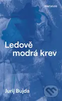 Ledově modrá krev - Jurij Bujda - kniha z kategorie Společenská beletrie