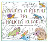Básničky a říkadla pro maličká kukadla - Martin Simandl, Ivana Simandlová (Ilustrátor) - kniha z kategorie Básničky