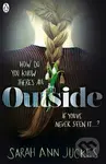 Outside - Sarah Ann Juckes - kniha z kategorie Beletrie pro děti