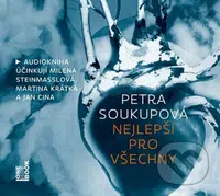 Nejlepší pro všechny (CD (mp3)) - Petra Soukupová - audiokniha z kategorie Pro děti