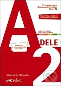 Preparación Diploma DELE A2 - Monica García, Viňó Sánchez