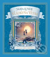 Vládkyňa vetra - Maja Lunde, Lisa Aisato (ilustrátor) - kniha z kategorie Beletrie pro děti