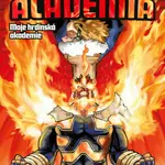 My Hero Academia 21: Důvod, proč nepřestal bojovat - Kóhei Horikoši