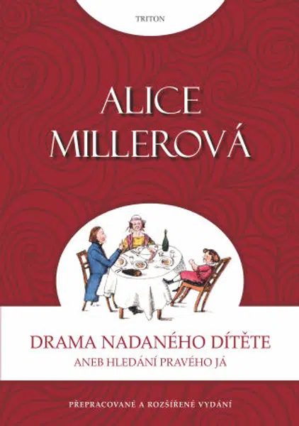 Drama nadaného dítěte - Alice Millerová - e-kniha