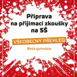 Příprava na přijímací zkoušky na SŠ – Všeobecný přehled 8G - Jana Eislerová, Jaroslav Eisler